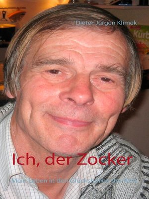 cover image of Ich, der Zocker